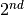 2^{nd}
